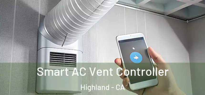  Smart AC Vent Controller Highland - CA